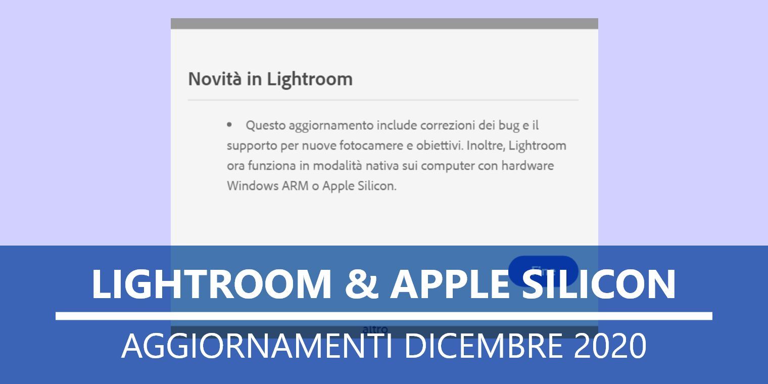 Lightroom, Apple Silicon e altri aggiornamenti (dicembre 2020)