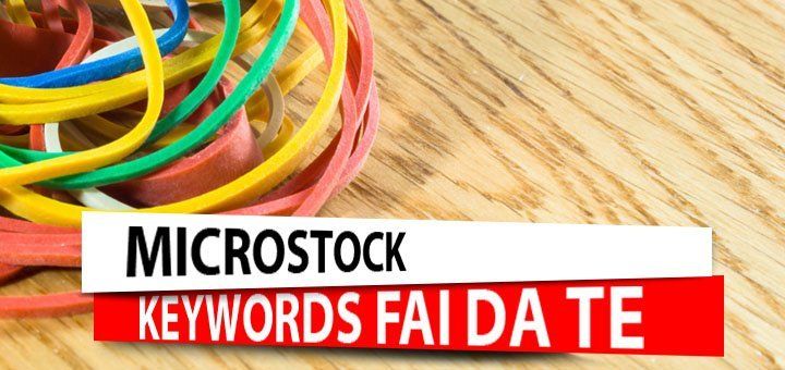 Microstock: keywords fai da te
