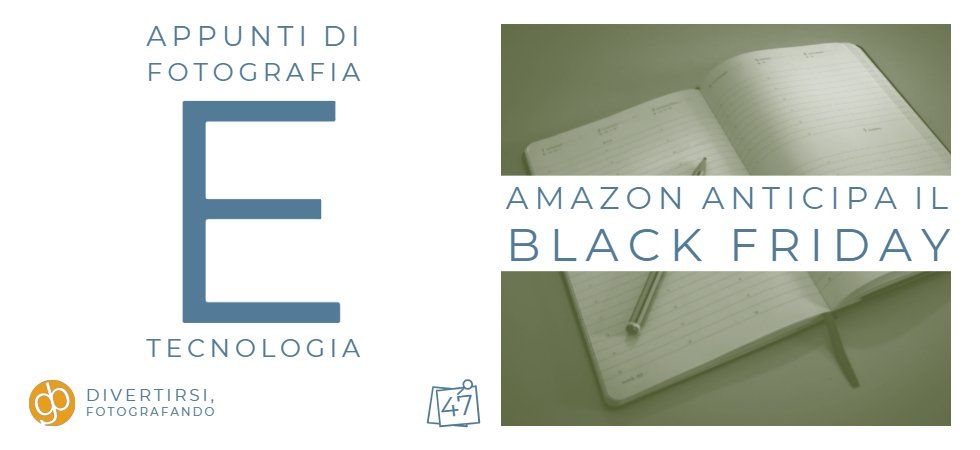 In questa settimana Amazon anticipa il Black Friday