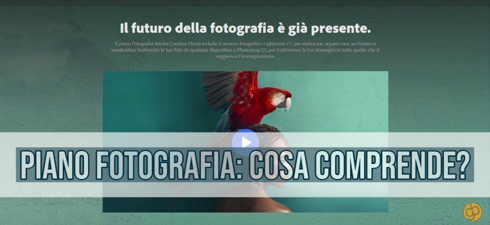 Cosa comprende il Piano Fotografia di Adobe?