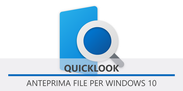 QuickLook Anteprima file per Windows 10
